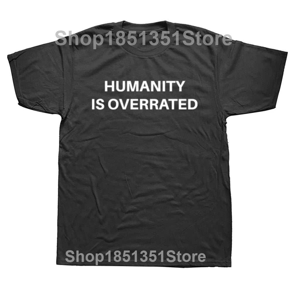 NEXT STREET Humanity Is Overrated TEE