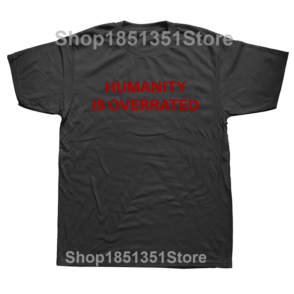 NEXT STREET Humanity Is Overrated TEE
