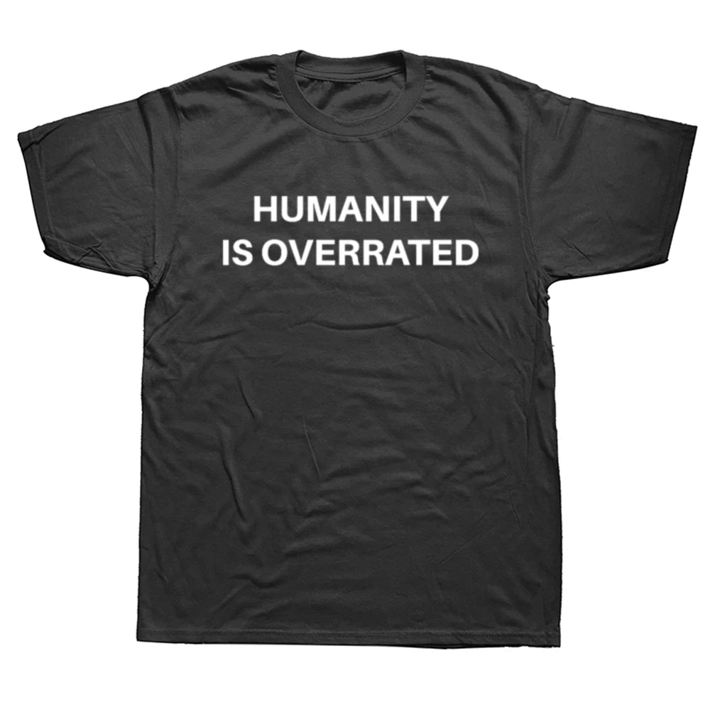 NEXT STREET Humanity Is Overrated TEE
