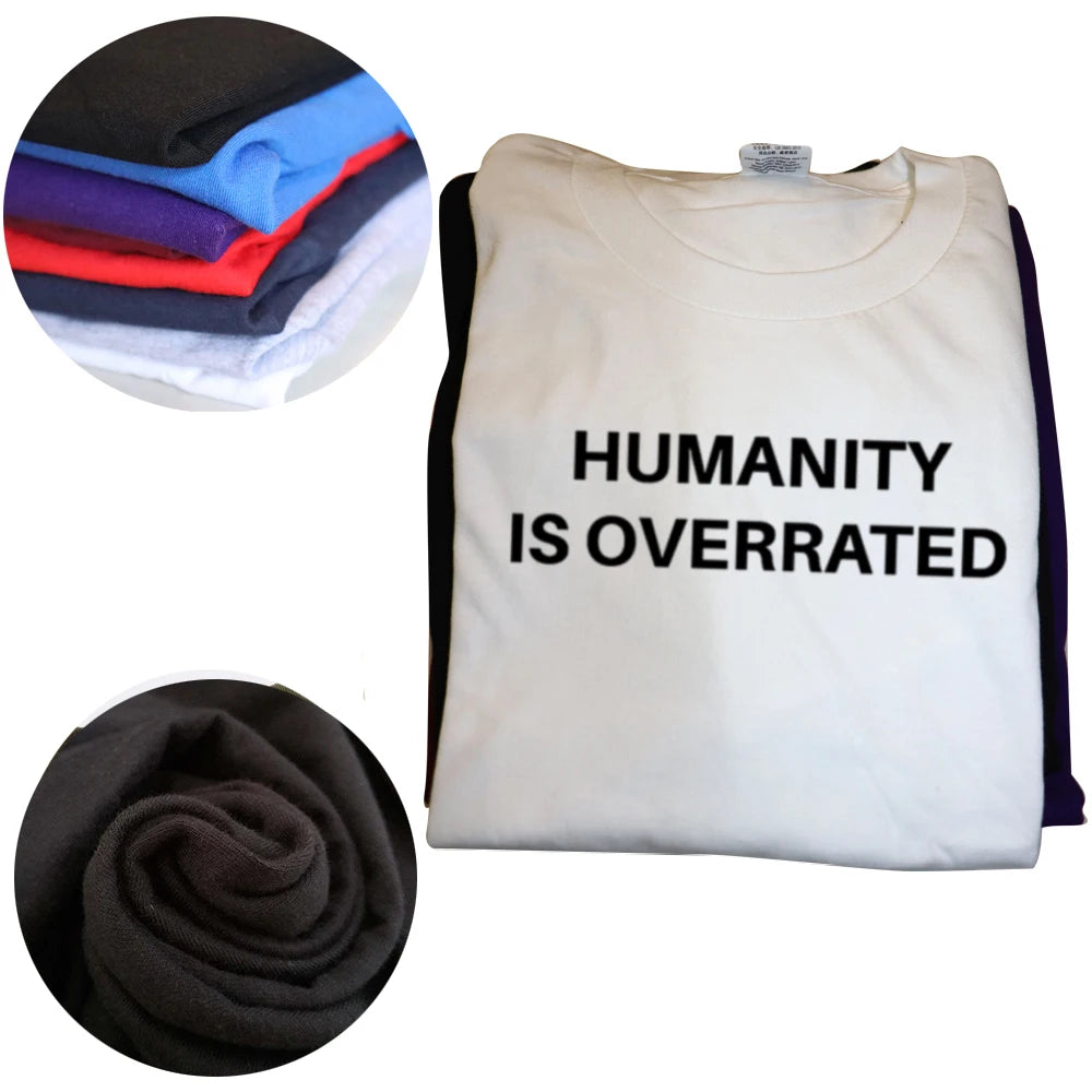 NEXT STREET Humanity Is Overrated TEE